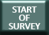 START OF  SURVEY